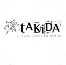 Takida - A Lesson Learned - The Best of